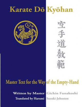 Książka Karate Do Kyohan: Master Text for the Way of the Empty-Hand Gichin Funakoshi