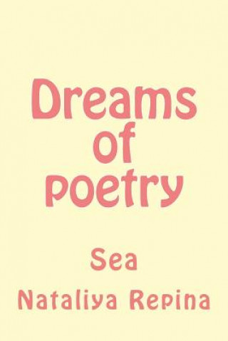 Kniha Dreams of Poetry: Sea Nataliya Repina