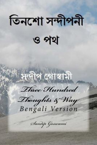 Kniha Three Hundred Thoughts & Way: Bengali Version Sandip Goswami