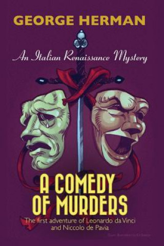 Carte A Comedy of Murders: An Italian Renaissance Mystery MR George Adam Herman