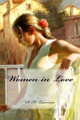 Carte Women in Love D H Lawrence