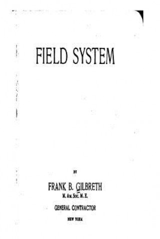 Книга Field System Frank Bunker Gilbreth