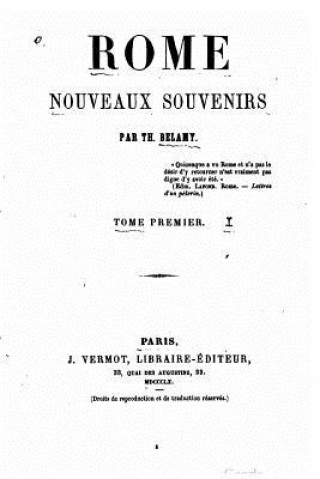 Kniha Rome, Nouveaux Souvenirs, Vol. I Theodore Belamy