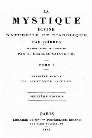 Könyv La Mystique Divine Naturelle et Diabolique - Tome I Joseph Von Gorres