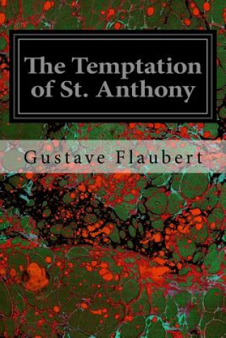 Kniha The Temptation of St. Anthony Gustave Flaubert