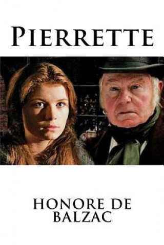 Knjiga Pierrette Honore De Balzac
