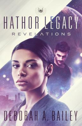 Kniha Hathor Legacy: Revelations Deborah A Bailey