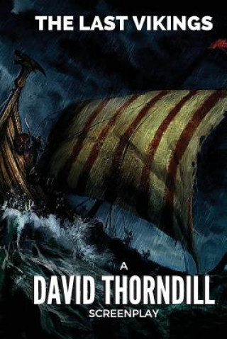 Knjiga The Last Vikings David Thorndill