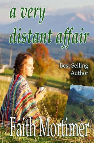 Book A Very Distant Affair Faith Mortimer
