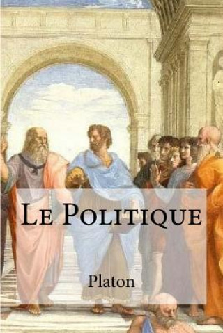 Kniha Le Politique Platon