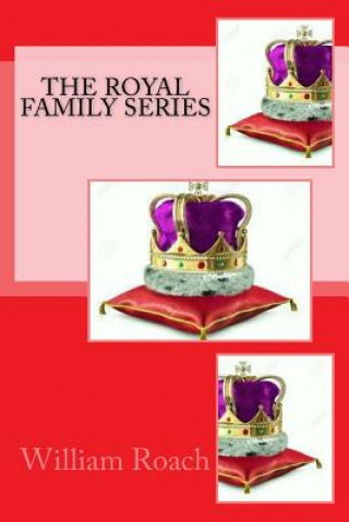 Carte The Royal Family Series William T Roach