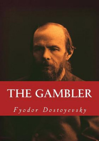 Книга The Gambler Fyodor Dostoyevsky