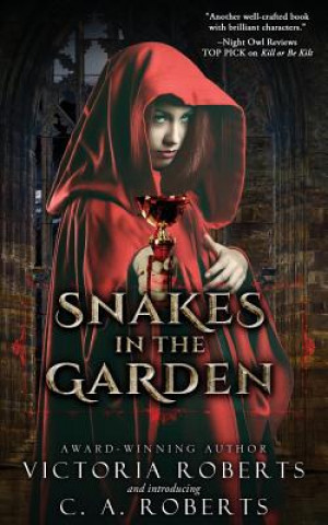 Kniha Snakes in the Garden Victoria Roberts