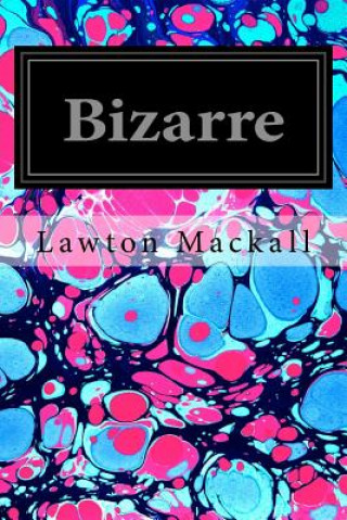 Könyv Bizarre Lawton Mackall