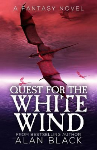 Knjiga Quest for the White Wind Alan Black