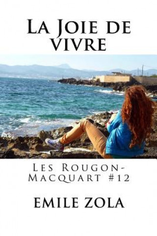 Book La Joie de vivre: Les Rougon-Macquart #12 Emile Zola