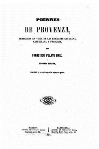 Carte Pierres De Provenza Francisco Pelayo Briz