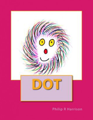 Knjiga Dot Philip R Harrison
