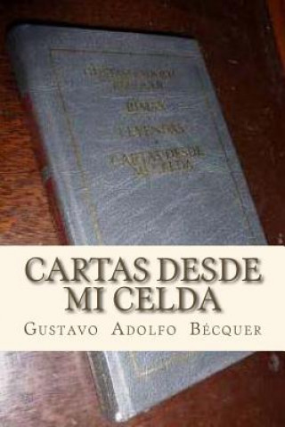 Книга Cartas desde mi Celda Gustavo Adolfo Becquer