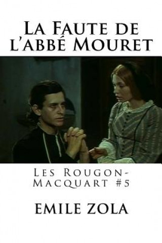 Książka La Faute de l'abbe Mouret: Les Rougon-Macquart #5 Emile Zola