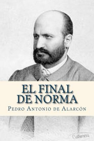 Könyv El final de Norma Pedro Antonio de Alarcon