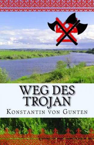 Kniha Weg des Trojan Konstantin Von Gunten