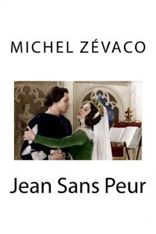 Książka Jean Sans Peur Michel Zevaco