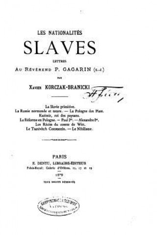 Book Les Nationalitiés Slaves, Lettres au Révérend P. Gagarin Xavier Korczak-Branicki