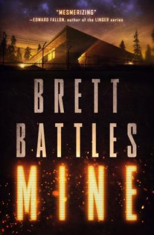 Kniha Mine Brett Battles