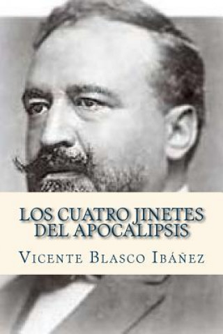 Buch Los cuatro jinetes del Apocalipsis Vicente Blasco Ibanez