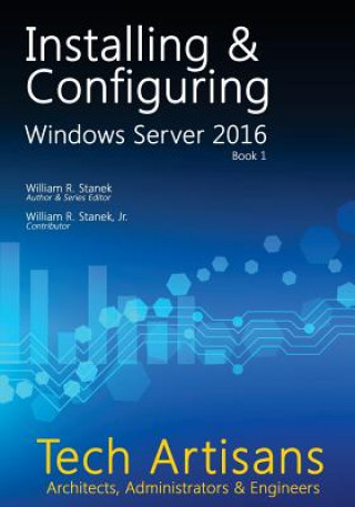 Carte Windows Server 2016: Installing & Configuring Staněk