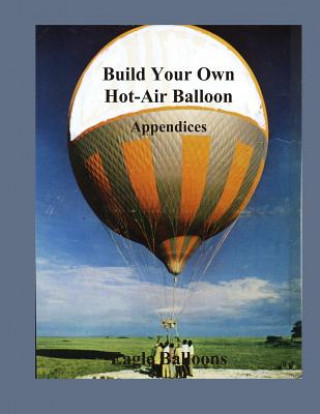 Knjiga Build Your Own Hot-Air Balloon Eagle Balloons