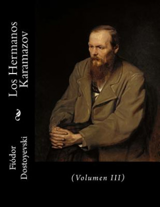Könyv Los Hermanos Karamazov: (Volumen III) Andrea Gouveia