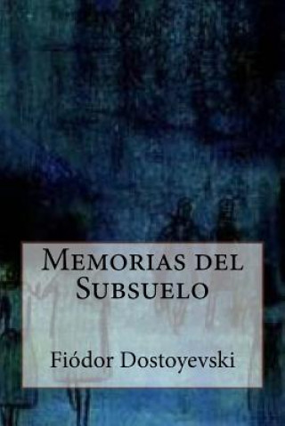 Книга Memorias del Subsuelo Andrea Gouveia