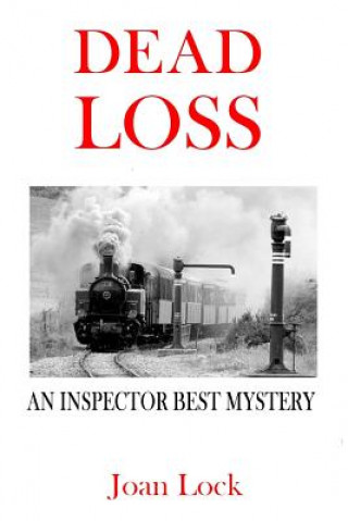 Carte Dead Loss: An Inspector West Mystery Joan Lock