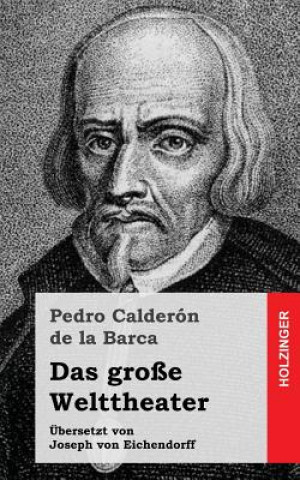 Book Das große Welttheater Pedro Calderon de la Barca