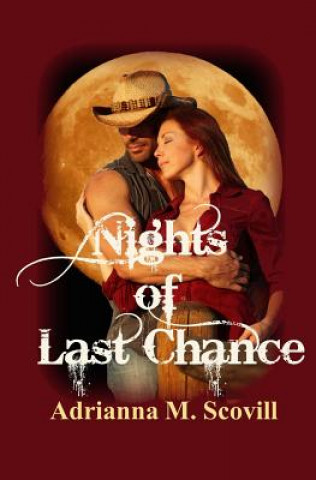 Book Nights of Last Chance Adrianna M Scovill