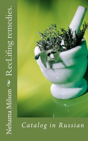 Könyv Reclifing Remedies. (Rus): Catalog in Russian D-R Nehama Milson