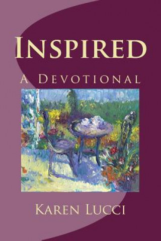 Книга Inspired: a devotional Mrs Karen K Lucci