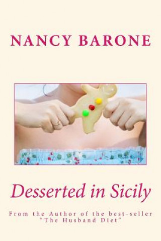 Libro Desserted in Sicily Nancy Barone