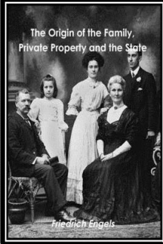 Book The Origin of the Family Private Property and the State Frederick Engels