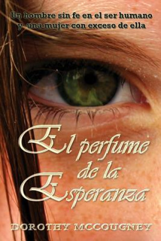 Kniha El perfume de la esperanza Dorothy McCougney