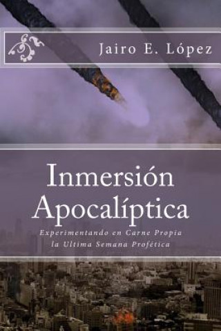 Carte Inmersion Apocaliptica Jairo E Lopez