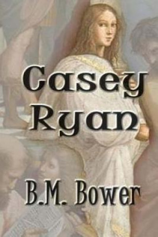 Könyv Casey Ryan B M Bower