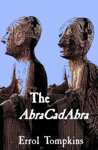 Kniha The AbraCadAbra Errol Tompkins