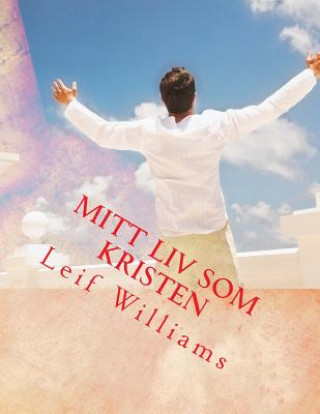 Книга Mitt Liv som Kristen Leif Williams