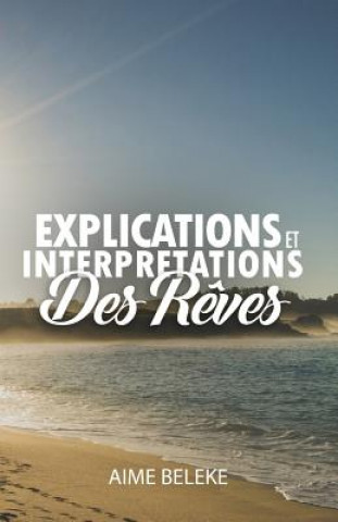 Carte Explications et Interpretations des Reves Aime Beleke