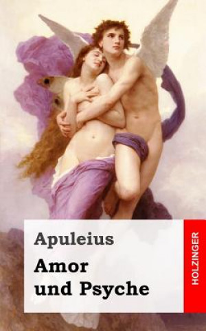 Könyv Amor und Psyche Apuleius