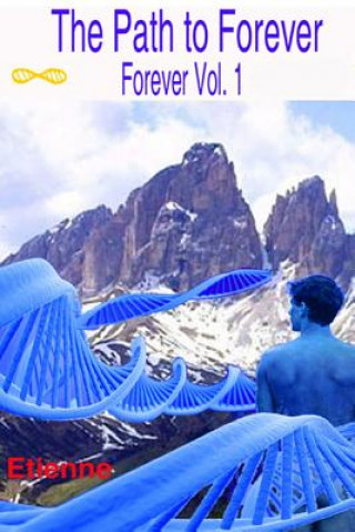 Knjiga The Path to Forever Etienne
