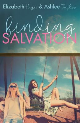 Knjiga Finding Salvation Elizabeth Hayes